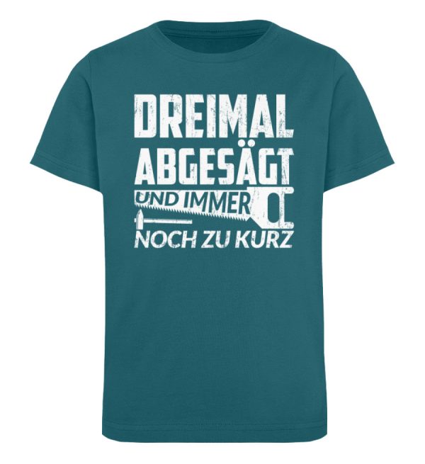 Dreimal abgesägt zu kurz Handwerker  - Kinder Bio Shirt Mode – Bild 3