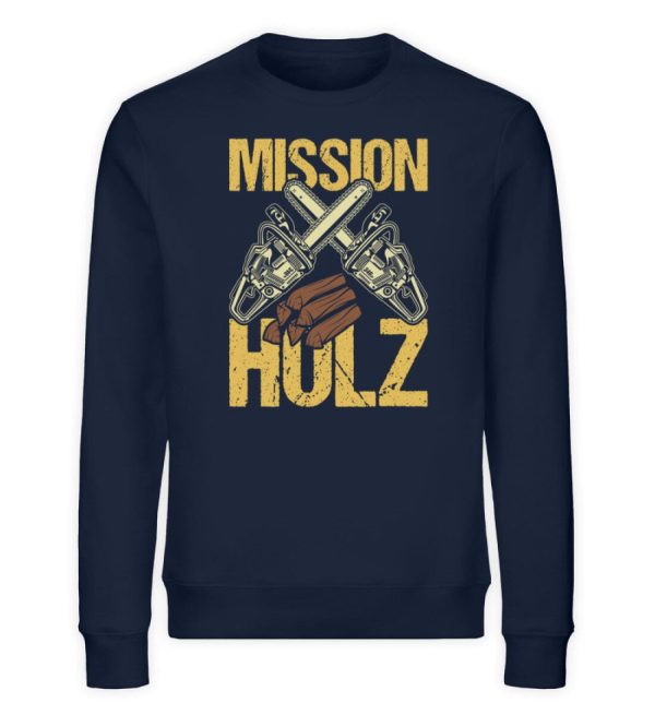 Meine Mission Holz - Unisex Bio Sweatshirt Verkauf – Bild 2