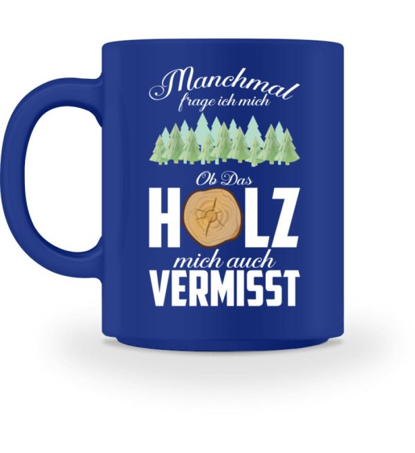 Holz vermisst mich  - Tasse Online-Verkauf – Bild 2