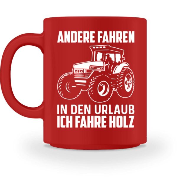 Ich fahre Holz - Tasse Schn?ppchen – Bild 3