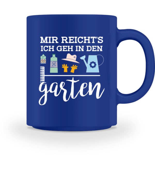 Ich geh in den Garten - Tasse Mode – Bild 5